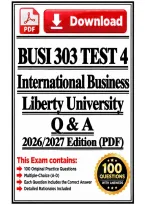 BUSI 303 Test 1-4 &vert; International Business &vert; Liberty University &vert; Q & A &vert; 2026&sol;2027 Edition &lpar;PDF&rpar;