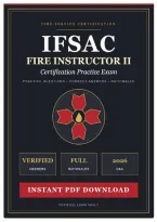 IFSAC Fire Instructor II Certification Practice Exam Questions And Correct Answers &lpar;Verified Answers&rpar; Plus Rationales 2026 Q&A &vert; Instant Download Pdf