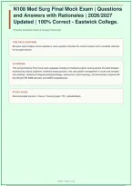 N108 Med Surg Final Mock Exam &vert; Questions and Answers with Rationales &vert; Updated &vert; 100&percnt; Correct &vert; Eastwick College &vert; 98 Questions &vert; 2026&sol;2027&NewLine;