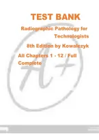 Test Bank for Radiographic Pathology for Technologists&comma; 8th Edition by Nina Kowalczyk