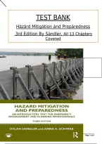 Test Bank for Hazard Mitigation and Preparedness&colon; An Introductory Text for Emergency Management and Planning Professionals&comma; 3rd Edition by Dylan Sandler and Anna K&period; Schwab &vert; ISBN 9780367635770 &vert; All 13 Chapters Covered