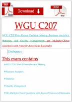 WGU C207 Data Driven Decision Making &comma;Business Analytics&comma; Statistics&comma; and Quality Management&colon; 146 Multiple-Choice Questions with Answer Choices and Rationales&NewLine;