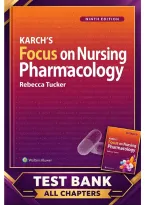 Test Bank for Karch&rsquo;s Focus on Nursing Pharmacology 9th Edition by Rebecca G&period; Tucker All Chapters Covered Latest uPDATE