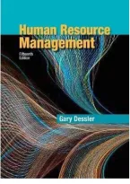 Test Bank For Human Resource Management 15Th  Edition  By Gary Dessler Isbn&colon;978-0134235455 Complete Guide With Rationales 100&percnt; Verified A&plus; Grade Assured&excl;&excl;&excl;&excl;&excl;&excl;New Latest Update&excl;&excl;&excl;&excl;&excl;&NewLine;