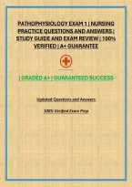 Pathophysiology Exam 1 &vert; Nursing Practice Questions And Answers &vert; Study Guide And Exam Review &vert; 100&percnt; Verified &vert; A&plus; Guarantee&NewLine;&NewLine;
