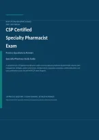 CSP Certified Specialty Pharmacist Exam 2026&sol;2027 &vert; Practice Q&A Study Guide &vert; Pass Guaranteed&NewLine;&NewLine;