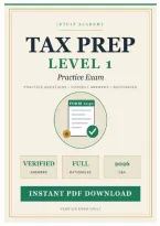 Intuit Academy Tax Prep &ndash; Level 1 Practice Exam Questions And Correct Answers &lpar;Verified Answers&rpar; Plus Rationales 2026 Q&A &vert; Instant Download Pdf