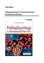 Test Bank - Pathophysiology for Advanced Practice&comma; 1st Edition &lpar;Workman&comma; 2026&rpar;&comma; Chapter 1-47 &vert;&vert; Newest Update