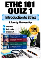 ETHC 101 Quiz 1 &ndash; Introduction to Ethics &lpar;2026&sol;2027&rpar; Q&A &vert; Liberty University A&plus; Guarantee