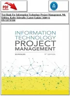 Test Bank For Information Technology Project Management&comma; 9th &NewLine;Edition&comma; Kathy Schwalbe &vert; Latest Update &vert; ISBN-13 &NewLine;978-1337101356
