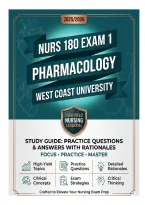 NURS 180 Pharmacology Exam Prep &mdash; Comprehensive Review &plus; Practice MCQs &mdash; West Coast University 2025&sol;2026&NewLine;