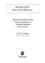 Instructor's Solutions Manual for Dynamics of Structures&colon; Theory and Applications to Earthquake Engineering&comma; 6th edition by Anil Chopra &lpar; 2026  2027 &rpar;  &vert;  ISBN 9780137602520 &vert; Chapter 1-24 &vert; All Chapters