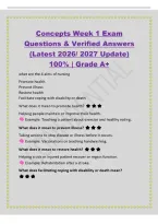Concepts Week 1 Exam&NewLine;Questions & Verified Answers&NewLine;&lpar;Latest 2026&sol; 2027 Update&rpar;&NewLine;100&percnt; &vert; Grade A&plus;&NewLine;what are the 4 aims of nursing&NewLine;Promote health&NewLine;Prevent illness&NewLine;Restore health&NewLine;Facilitate coping with disability or death&NewLine;What does it mean to promote heal