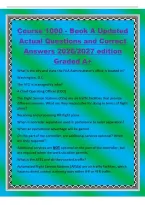 Course 1000 - Book A Updated&NewLine;Actual Questions and Correct&NewLine;Answers 2026&sol;2027 edition&NewLine;Graded A&plus;&NewLine;What is the city and state the FAA Administrator's office is located in&quest;&NewLine;Washington&comma; D&period;C&period;&NewLine;The ATO is managed by who&quest;&NewLine;A Chief Operating Officer &lpar;COO