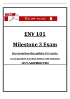 ENV 101 &NewLine;Milestone 3 Exam  &NewLine;Southern New Hampshire University &NewLine; &NewLine;Actual Questions & Verified Answers with Rationales &NewLine;100&percnt; Guarantee Pass 