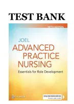 Test Bank for Advanced Practice Nursing&colon; Essentials for Role Development&comma; 5th Edition by Lucille A&period; Joel&comma; EdD&comma; APN &ndash; All Chapters