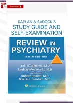 Kaplan & Sadock's Study Guide and Self-Examination Review in Psychiatry 10th Edition &lpar;2024&rpar; Test Bank &vert; All 58 Chapters &vert; Psychiatry Exam Questions & Verified Answers