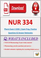 NUR 334 Exam 4 2026 &ndash; Pharmacology Study Guide&comma; Practice Questions&comma; Answers & Rationales