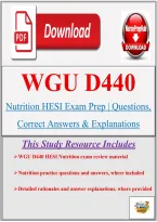 WGU D440 Nutrition HESI Exam Prep &vert; Questions&comma; Correct Answers & Explanations