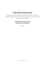 AHA PALS Practice Exam&NewLine;Pediatric Advanced Life Support Review&colon; Systematic Approach&comma; Pediatric BLS&comma; &NewLine;Respiratory Emergencies&comma; Shock&comma; Arrhythmias&comma; Cardiac Arrest&comma; Medications&comma; Special &NewLine;Situations and Team Dynamics&NewLine;200 Multiple-Choice Practice Questions