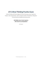 ATI Critical Thinking Practice Exam&NewLine;Critical Thinking and Clinical Judgment Review&colon; Reasoning&comma; Logic&comma; Arguments&comma; &NewLine;Fallacies&comma; Data Interpretation&comma; Clinical Judgment Models&comma; Prioritization&comma; Delegation&comma; &NewLine;Communication and Applied Nursing Scenarios&NewLine;200 Mu
