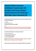 Industrial Waste Treatment Certification Practice Exam 100 Questions And Correct Answers &lpar;Verified Answers&rpar; Plus Rationales 2026 Q&A Instant Download Pdf