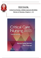 TEST BANK for Critical Care Nursing- A Holistic Approach 12th Edition by Morton & Thurman &vert; All Chapters 1 - 56 Covered &vert; Already Graded A &plus;&vert; ISBN&colon; 9781975174460 &vert; Latest &lpar;2026&sol;2027&rpar; Updated Version &lbrace;JUST RELEASED&rcub;