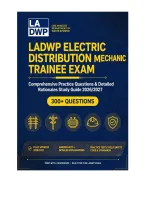 LADWP Electric Distribution Mechanic Trainee Exam - Comprehensive Practice Questions & Detailed Rationales - Study Guide 2026&sol;2027 