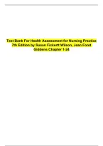 Test Bank for Health Assessment for Nursing Practice&comma; 7th Edition by Susan Fickertt Wilson & Jean Foret Giddens &vert; Questions & Answers &vert; 2026&sol;2027 Latest Update