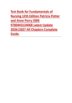 Test Bank for Fundamentals of Nursing 12th Edition by Patricia A&period; Potter and Anne G&period; Perry &vert; ISBN 9780443124068 &vert; 2026&ndash;2027 Study Guide &vert; Practice Questions&comma; Answers and Rationales&NewLine;&NewLine;