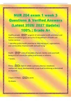 NUR 204 exam 1 week 3&NewLine;Questions & Verified Answers&NewLine;&lpar;Latest 2026&sol; 2027 Update&rpar;&NewLine;100&percnt; &vert; Grade A&plus;&NewLine;Healthy people - &ast; program of nationwide health promotion and&NewLine;disease prevention goals set by the US department of health and&NewLine;human services&NewLine;&ast; identifies 
