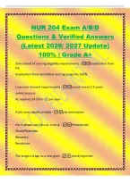 NUR 204 Exam A&sol;B&sol;D&NewLine;Questions & Verified Answers&NewLine;&lpar;Latest 2026&sol; 2027 Update&rpar;&NewLine;100&percnt; &vert; Grade A&plus;&NewLine;State board of nursing eligibility requirements -Graduation from&NewLine;HS&NewLine;Graduation from accredited nursing program- ACEN&NewLine;Licensure renewal requirements -occurs e