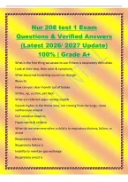Nur 208 test 1 Exam&NewLine;Questions & Verified Answers&NewLine;&lpar;Latest 2026&sol; 2027 Update&rpar;&NewLine;100&percnt; &vert; Grade A&plus;&NewLine;What is the first thing we assess to see if there is respiratory difficulties&NewLine;Look at their face&comma; then color & symptoms&NewLine;What abnormal breathing sound can cha