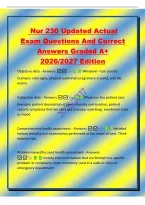 Nur 230 Updated Actual&NewLine;Exam Questions And Correct&NewLine;Answers Graded A&plus;&NewLine;2026&sol;2027 Edition&NewLine;Objective data - Answers  Whatever I can see&sol;do&period;&NewLine;Example&colon; vital signs&comma; physical examination &lpar;grimace in pain&rpar;&comma; and lab&NewLine;exams&NewLine;Subjective data - Answers  Whatever t