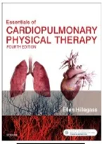 Test Bank for Essentials of Cardiopulmonary Physical Therapy&comma; 4th Edition &vert; Ellen Hillegass &vert; Chapters 1&ndash;22 &vert; 2027