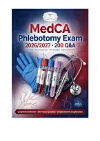 Medca Phlebotomy - Exam 2026&sol;2027 &vert; 200 Verified Q&A &vert; Detailed Rationales &vert; Ngn-Aligned &vert; Pass Guaranteed &ndash; A&plus; Graded