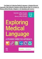 Test Bank for Exploring Medical Language&colon; A Student-Directed Approach&comma; 12th Edition by Danielle LaFleur Brooks&comma; Dale M&period; Levinsky & Myrna LaFleur Brooks &vert; Chapters 1&ndash;16 &vert; Questions & Answers &vert; 2027