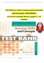 Timby&rsquo;s Fundamental Nursing Skills and Concepts 12th Edition Test Bank &vert; Donnelly-Moreno&comma; Chapters 1&ndash;38