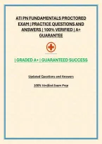 Ati Pn Fundamentals Proctored Exam &vert; Practice Questions And Answers &vert; 100&percnt; Verified &vert; A&plus; Guarantee&NewLine;&NewLine;