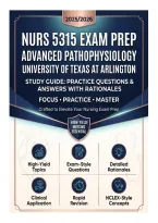 NURS 5315 Advanced Pathophysiology Exam Prep &mdash; Comprehensive Review &plus; Practice MCQs &mdash; University of Texas at Arlington 2025&sol;2026