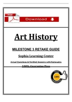 Art History &NewLine;MILESTONE 3 RETAKE GUIDE  &NewLine;Sophia Learning Center &NewLine; &NewLine;Actual Questions & Verified Answers with Rationales &NewLine;100&percnt; Guarantee Pass  &NewLine;