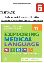 EST BANK Exploring Medical Language 11th Edition by Myrna LaFleur Brooks Chapters 1 - 16 Complete