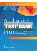 Test Bank &ndash; Psychiatric-Mental Health Nursing&comma; 7th Edition by Sheila L&period; Videbeck & Cathy J&period; Miller &ndash; Complete Exam Questions & Answers&NewLine;