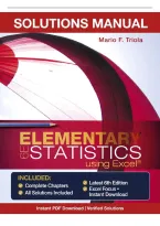 Solution Manual for Elementary Statistics Using Excel&comma; 6th Edition By Mario F&period; Triola &vert; ISBN&colon; 9780134506623 &vert; All Chapters 