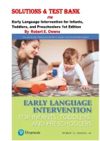 Package deal&colon; Solutions & Test Bank - Early Language Intervention for Infants&comma; Toddlers&comma; and Preschoolers 1st Edition Robert E&period; Owens &vert; ISBN&colon; 9780134618906 &vert; All Chapters 