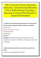 NSG 123 Exam 2 Practice Questions &NewLine;2026&ndash;2027 &vert; Gastrointestinal Disorders&comma; &NewLine;TPN & Medical-Surgical Nursing I &vert; &NewLine;Questions & Answers Plus Rationales &vert; &NewLine;Instant Pdf Download