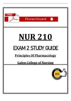 NUR 210 &NewLine;EXAM 2 STUDY GUIDE &NewLine;Principles Of Pharmacology &NewLine;Galen College of Nursing