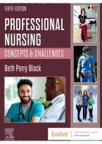 Professional Nursing&colon; Concepts and Challenges 10th Edition Test Bank &ndash; Beth Perry Black