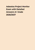 Asbestos Project Monitor Detailed Answers A&plus; Grade 2026&sol;2027 &ndash; Questions&comma; Answers & Rationales&NewLine;&NewLine;