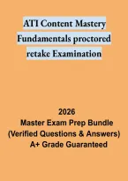 ATI Content Mastery Fundamentals Proctored Retake &ndash; Nursing Exam Study Guide